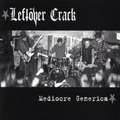 LP - Leftover Crack - Mediocre Generica