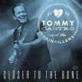 LP - Tommy Castro - Closer To The Bone