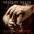 LP - Tinsley Ellis - Labor Of Love