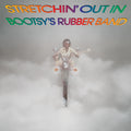 LP - Bootsy Collins - Stretchin' Out In Bootsy's Rubber Band
