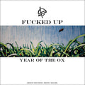 LP - Fucked Up - Year Of The Ox