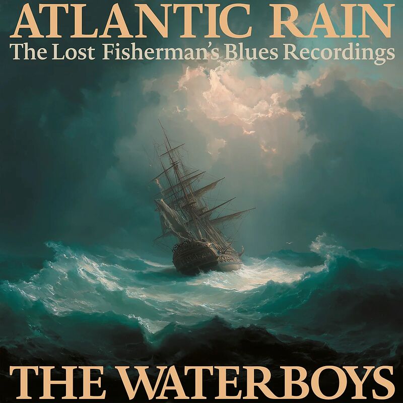 3LP - The Waterboys - Atlantic Rain: The Lost Fisherman's Blues Recordings