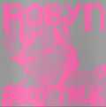 2LP - Robyn - Complete Body Talk