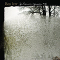 LP - Bon Iver - For Emma, Forever Ago
