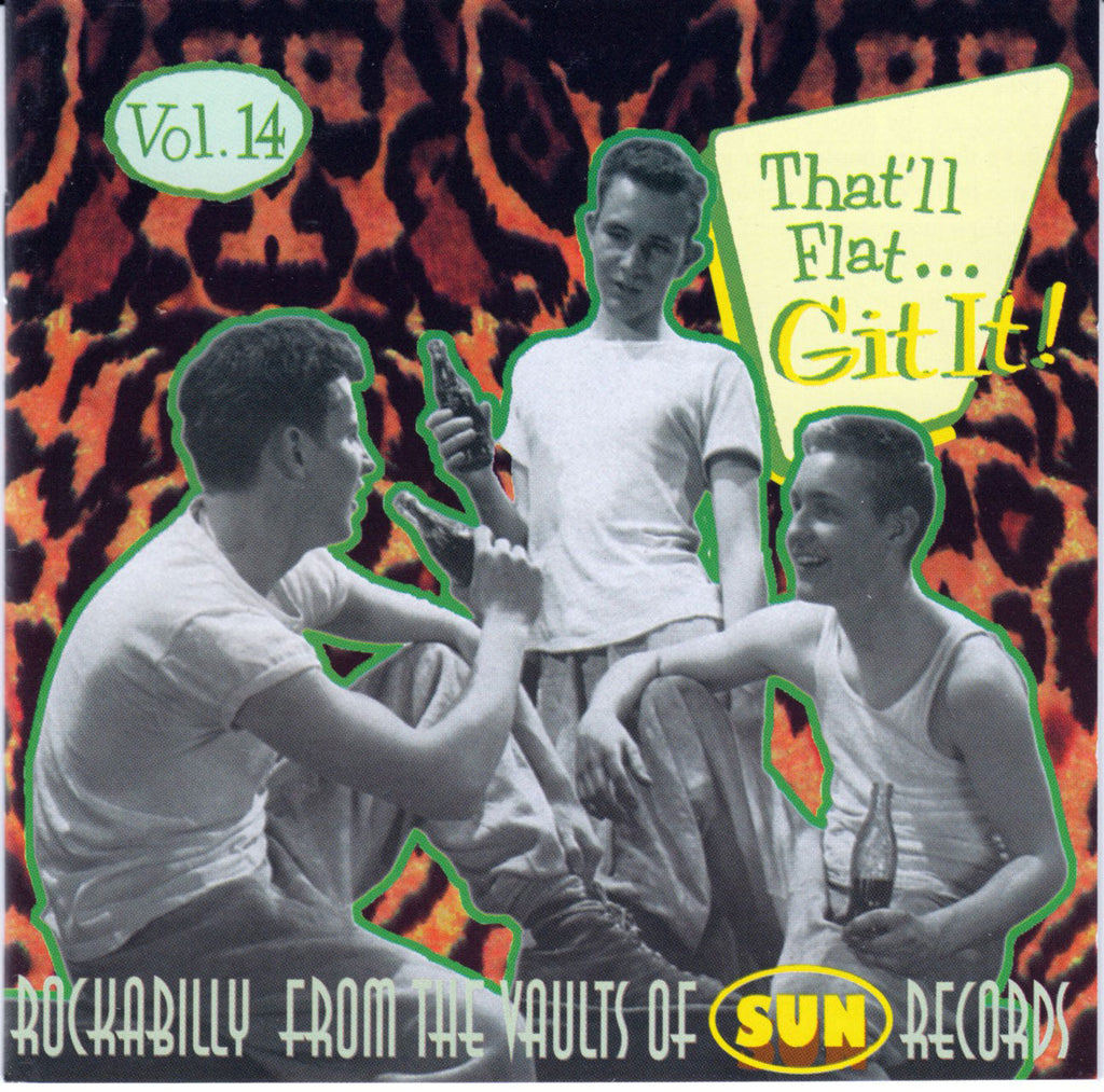 USED CD -  That'll Flat ... Git It! Vol. 14: Rockabilly From The Vaults Of Sun Records