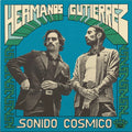 LP - Hermanos Gutierrez - Sonido Cosmico