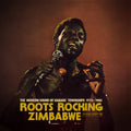 2LP - Various Artists / Roots Rocking Zimbabwe - The Modern Sound of Harare' Townships 1975-1980