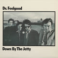 LP - Dr. Feelgood - Down By The Jetty