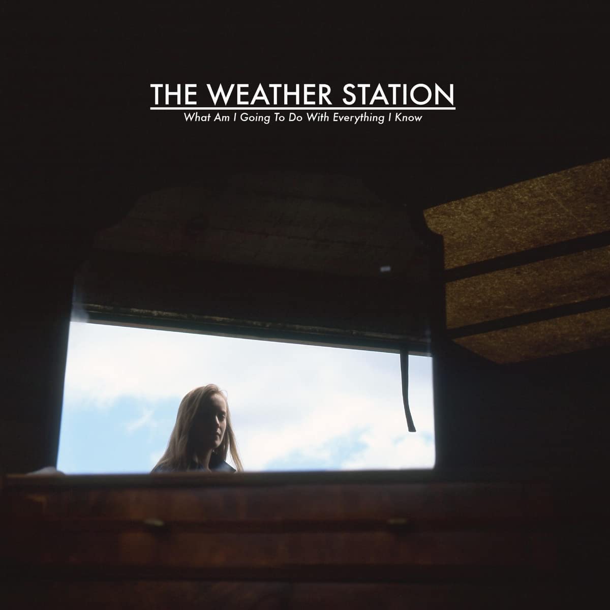 LP - Weather Station - What Am I Going To Do With Everything I Know