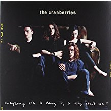 The Cranberries - Everybody Else is Doing It, So Why Can't We ? - LP