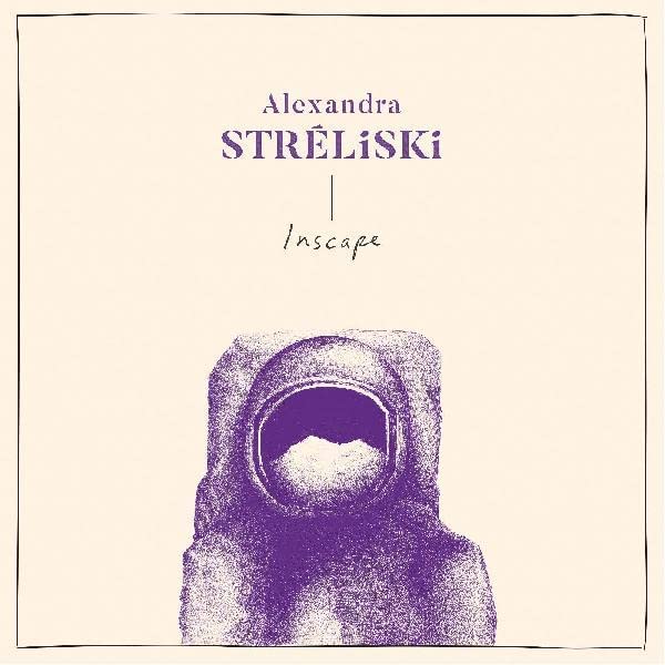 LP - Alexandra Streliski - Inscape