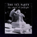 2LP - The Tea Party - The Edges Of Twilight