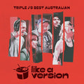 Triple J's Best Australian Like A Version