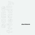 2LP - The Charlatans - Some Friendly (35th)