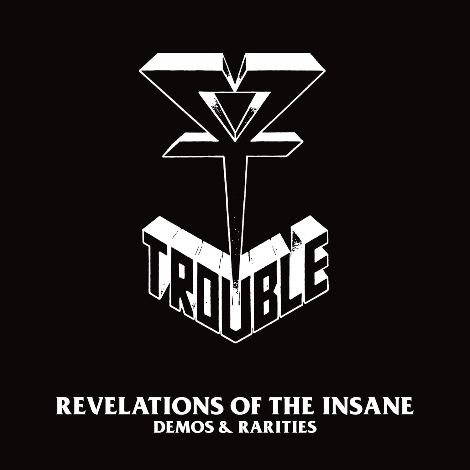 2LP - Trouble - Revelations Of The Insane (Demos & Rarities)