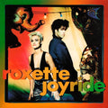 Roxette - Joyride (30th) - LP
