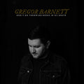 LP - Gregor Barnett - Don't Go Throwing Roses In My Grave