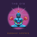 2LP - The Orb -  Buddhist Hipsters
