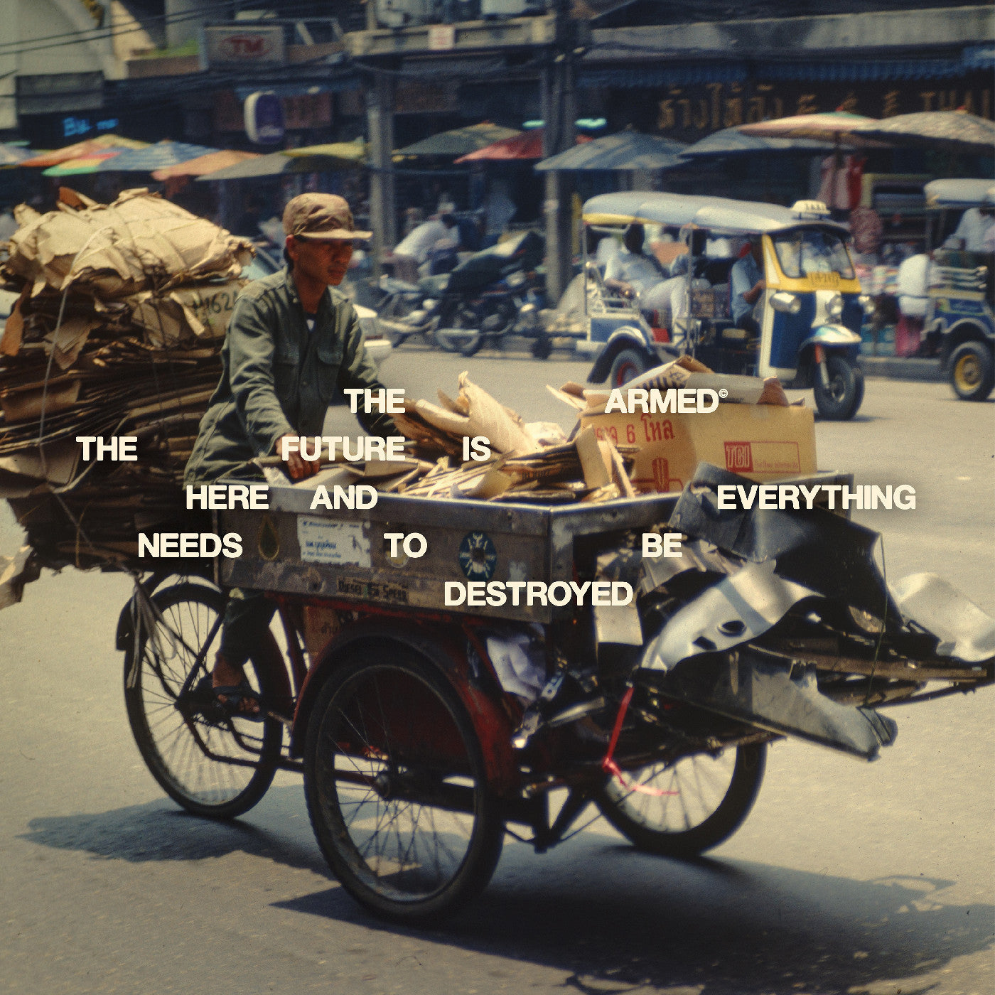 LP - The Armed - The Future Is Here and Everything Needs to Be Destroyed