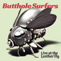 2LP - Butthole Surfers - Live At The Leather Fly