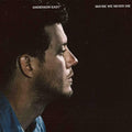 LP - Anderson East - Maybe We Never Die