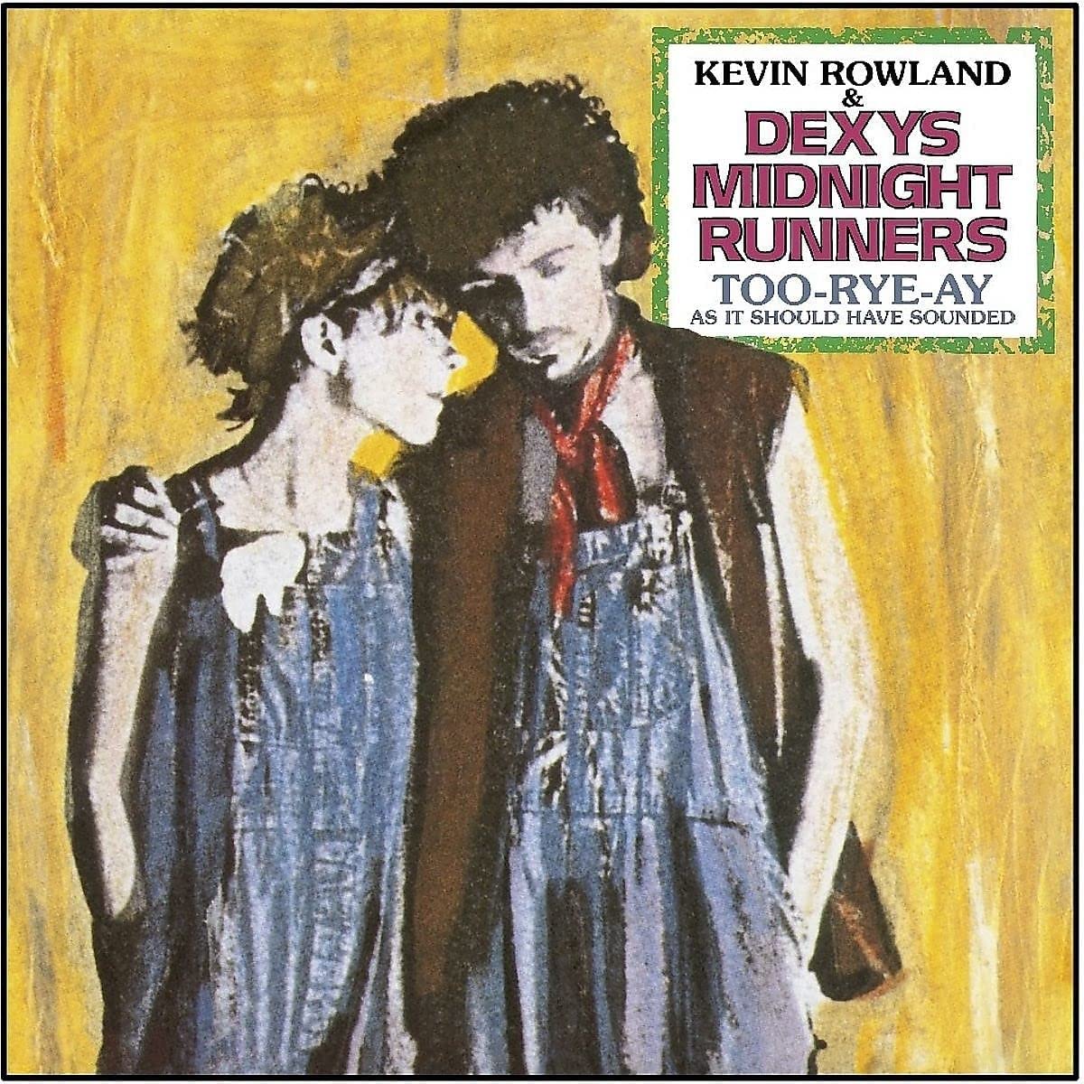 LP - Dexy's Midnight Runners - Too-Rye-Ay, as it should have sounded
