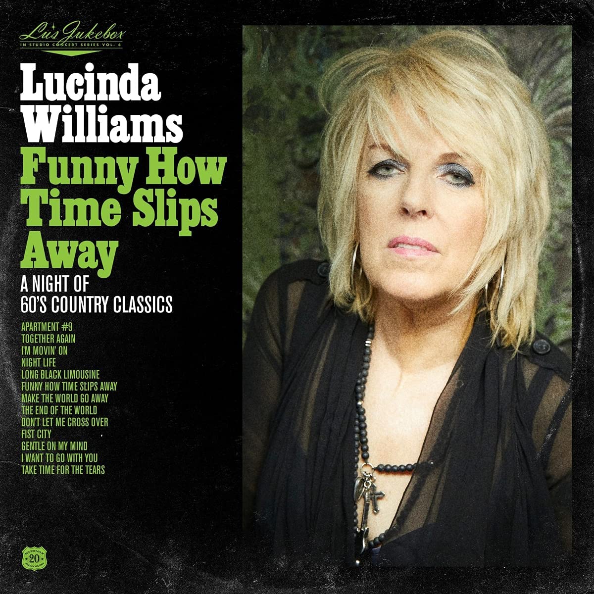 Lucinda Williams - Lu'S Jukebox Vol. 4: Funny How Time Slips Away: A Night Of 60'S Country Classics - LP