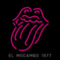 The Rolling Stones - Live At The El Mocambo - 4LP