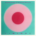 LP - Brian Eno & Beatie Wolfe - Liminal