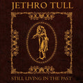 2LP - Jethro Tull - Still Living In The Past