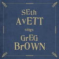 Seth Avett - Sings Greg Brown - LP