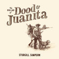 LP - Sturgill Simpson - The Ballad Of Dood & Juanita