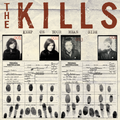The Kills - Keep On Your Mean Side - LP