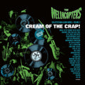 2LP - The Hellacopters - Cream Of The Crap! Collected Non-Album Works • Volume 3