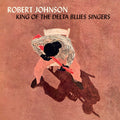 LP - Robert Johnson - King Of the Delta Blues