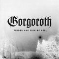 Gorgoroth - Unter The Sign Of Hell - LP