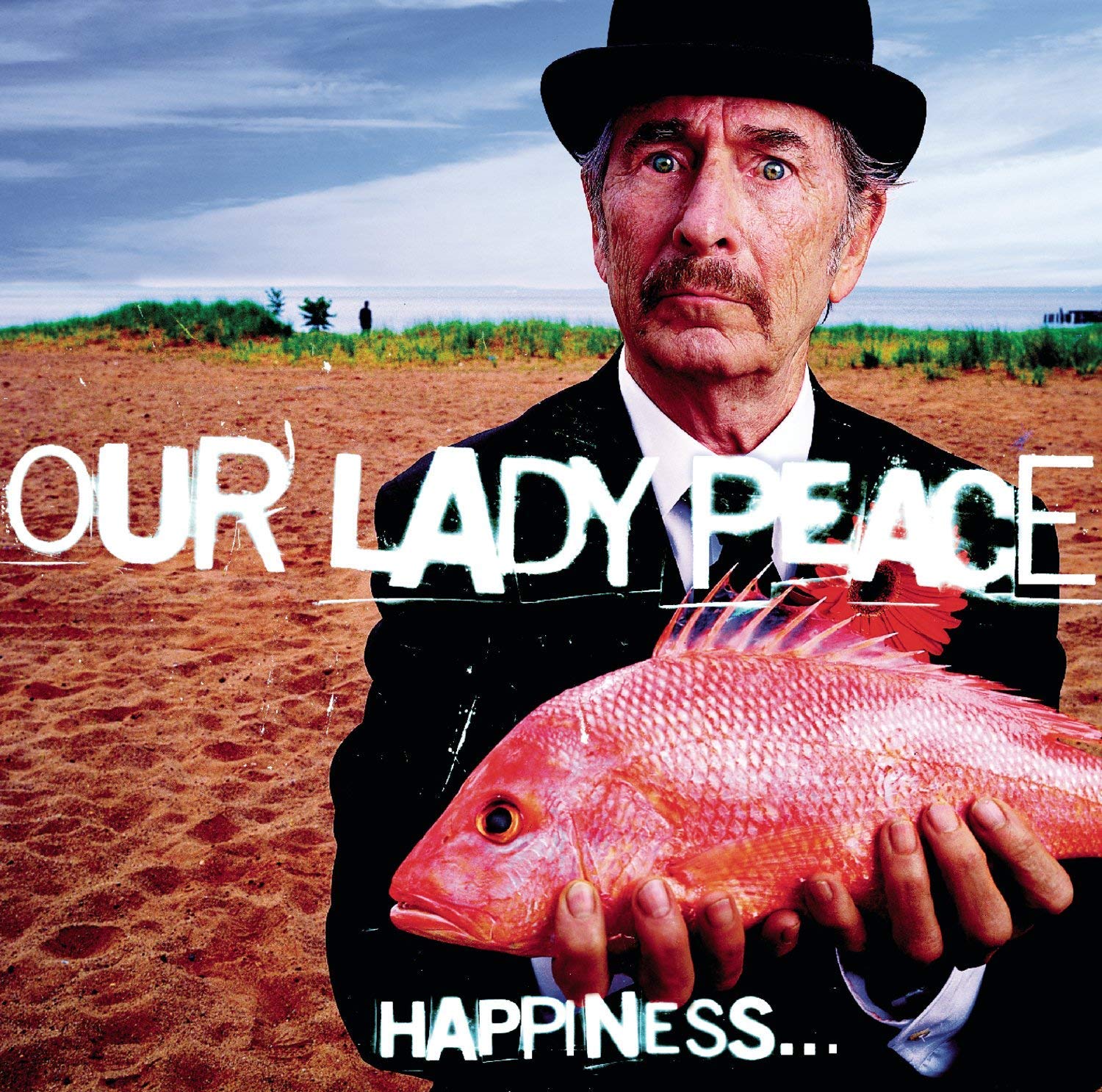 LP - Our Lady Peace - Happiness...Is Not A Fish That You Can Catch