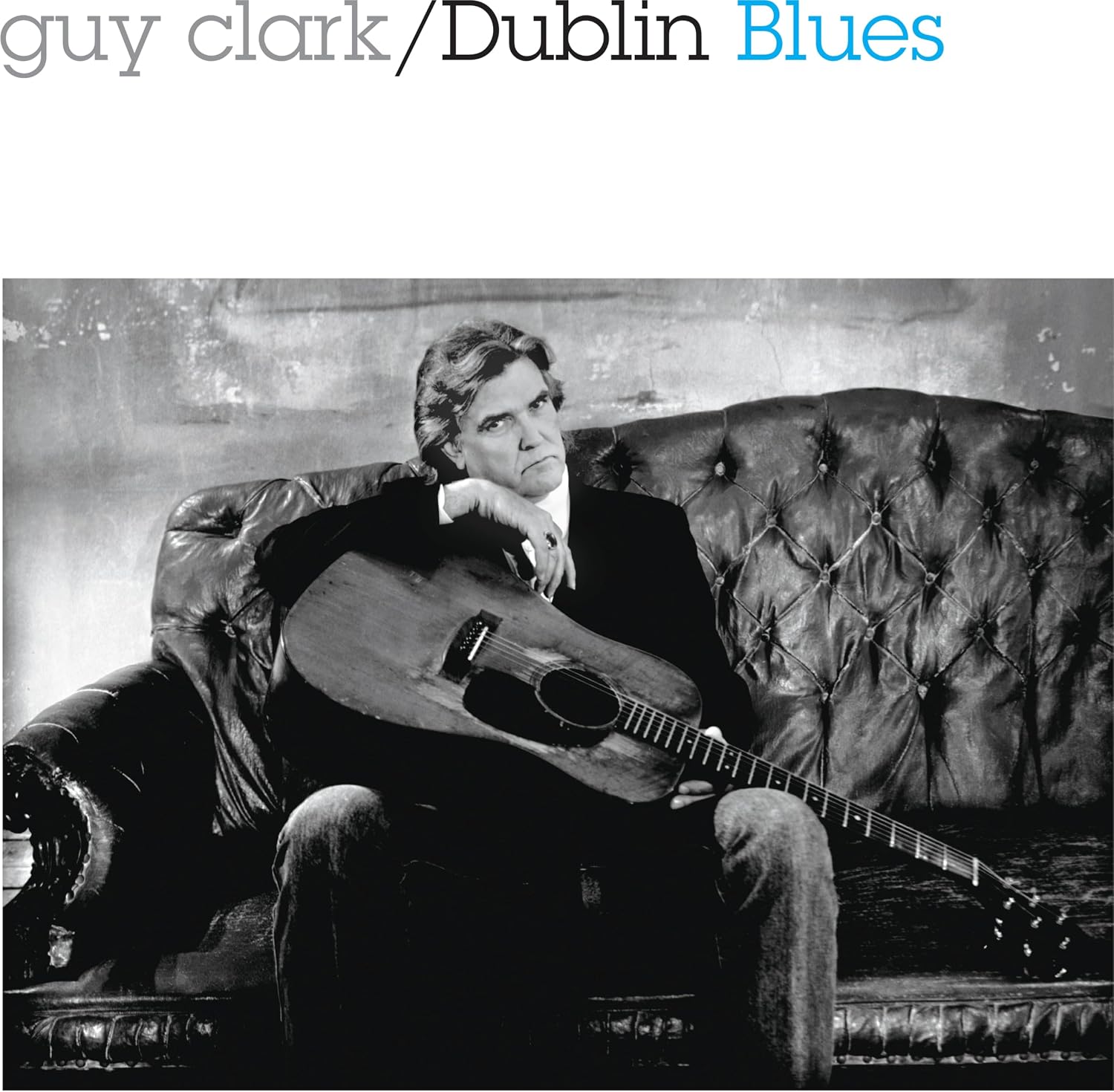 LP - Guy Clark - Dublin Blues (30th)