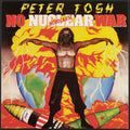 LP - Peter Tosh - No Nuclear War