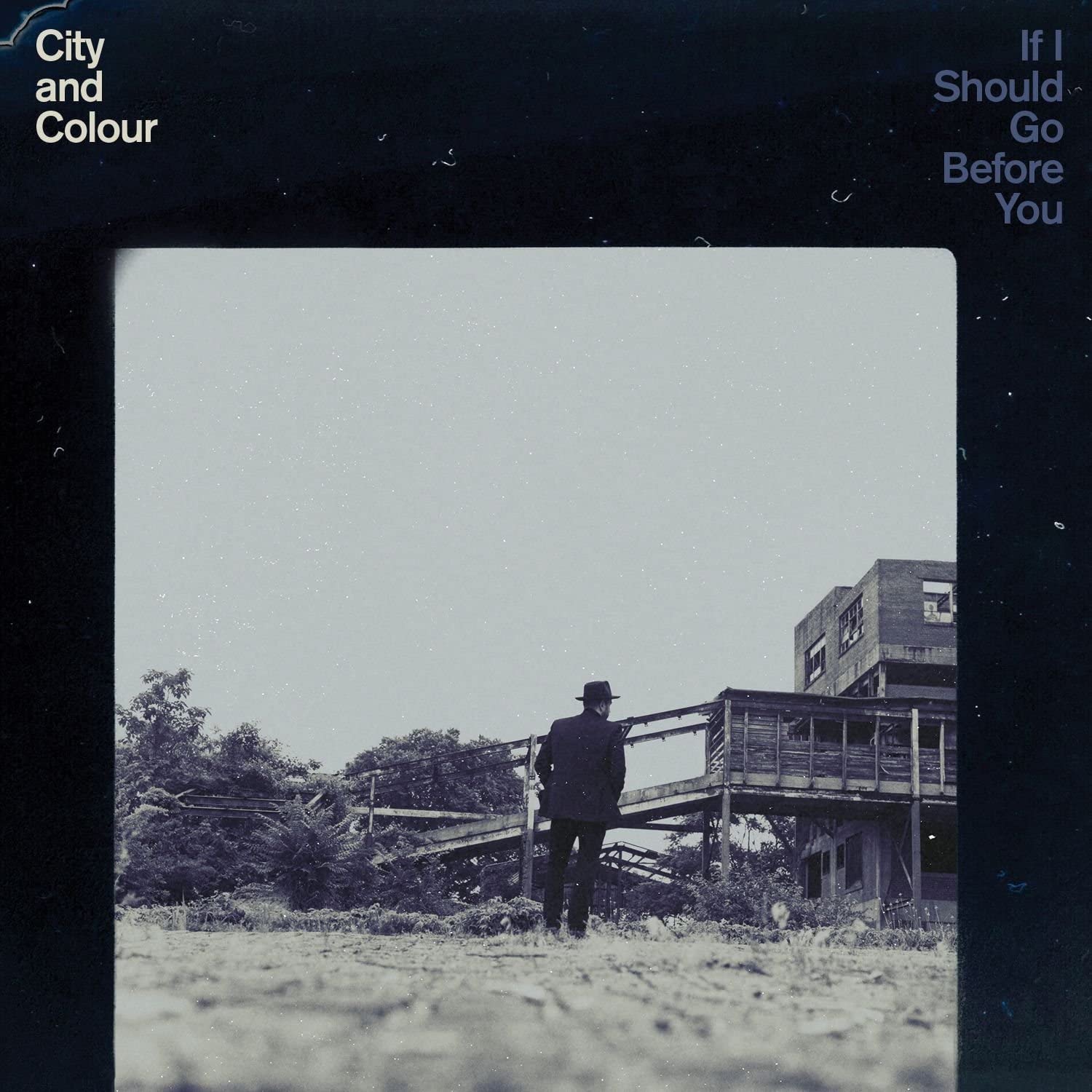 2LP - City And Colour - If I Should Go Before You