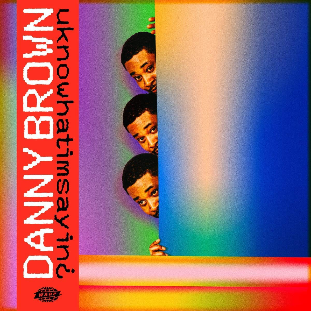 LP - Danny Brown - uknowhatimsayin