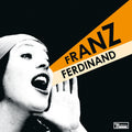 LP - Franz Ferdinand - You Could Have It So Much Better