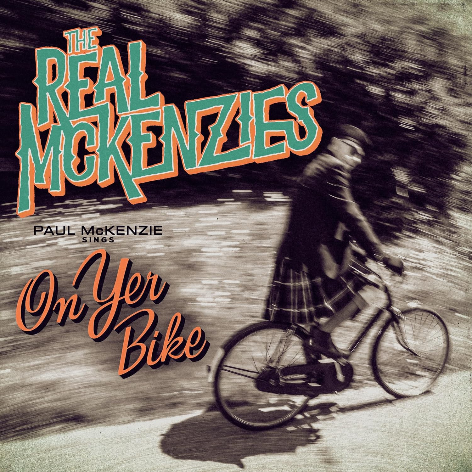 LP - The Real McKenzies - Paul Mckenzie Sings On Yer Bike