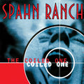 LP - Spahn Ranch - The Coiled One