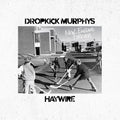 LP - Dropkick Murphys / Haywire - New England Forever