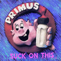 LP - Primus - Suck On This