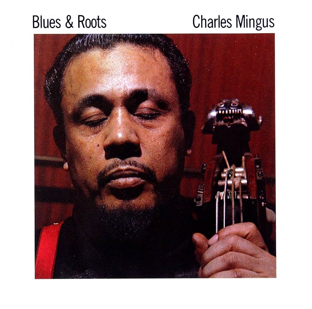 LP - Charles Mingus - Blues & Roots (Rhino Reserve Edition