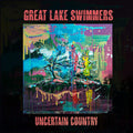 LP - Great Lake Swimmers - Uncertain Country