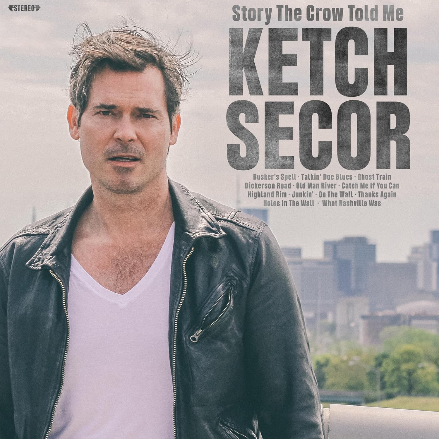 LP - Ketch Secor - Story The Crow Told Me