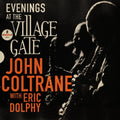 2LP - John Coltrane With Eric Dolphy - Evenings At The Village Gate